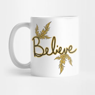 Believe Mug